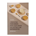 4 receitas funcionais com SuperCoffee
